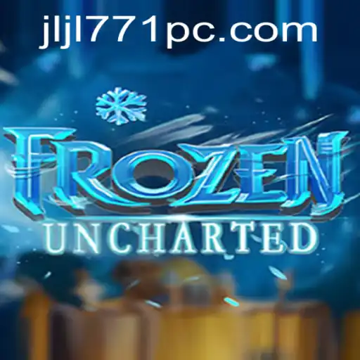 FrozenUncharted: Embark on a Thrilling Adventure with jljl771