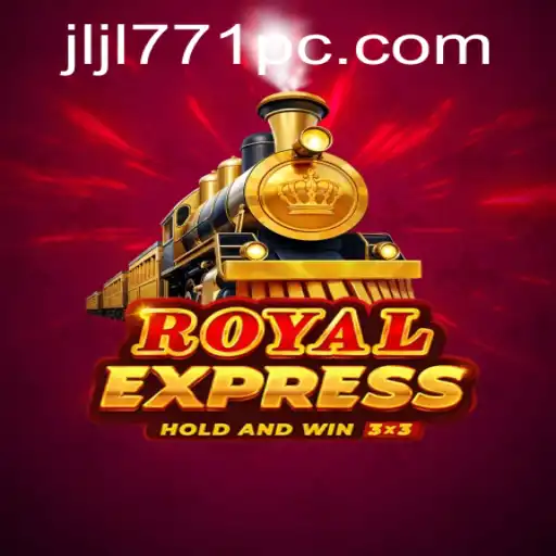 RoyalExpress: Master the Art of Strategic Gameplay with the Intriguing Keyword 'jljl771'